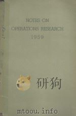 NOTES ON OPERATIONS RESEARCH 1959   1959  PDF电子版封面     