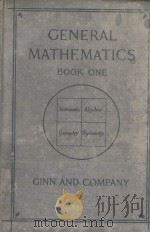 GENERAL MATHEMATICS   1919  PDF电子版封面    RALEIGH SCHORLING AND WILLIAM 
