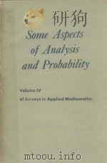 SOME ASPECTS OF ANALYSIS AND PROBABILITY   1958  PDF电子版封面     