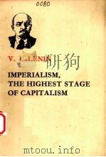 IMPERIALISM，THE HIGHEST STAGE OF CAPITALISM   1970  PDF电子版封面    V.I.LENIN 