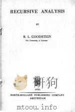 RECURSIVE ANALYSIS   1961  PDF电子版封面    R.L. GOODSTEIN 