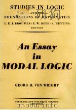 AN ESSAY IN MODAL LOGIC   1951  PDF电子版封面    GEORG H. VON WRIGHT 