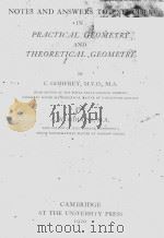 NOTES AND ANSWERS TO EXERCISES IN PRACTICAL GEOMETRY AND THEORETICAL GEOMETRY（1920 PDF版）