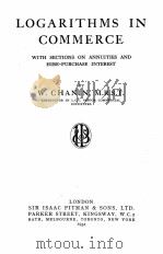 LOGARITHMS IN COMMERCE   1931  PDF电子版封面    W. CHANIN 