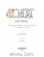 TABLES ABREGEES DE PUISSANCES ENTIERES   1958  PDF电子版封面    P. MONTAGNE 