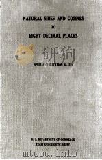 NATURAL SINES AND COSINES TO EIGHT DECIMAL PLACES   1942  PDF电子版封面     