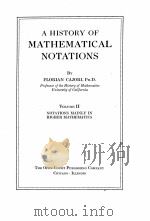 A HISTORY OF MATHEMATICAL NOTATIONS VOLUME II（1929 PDF版）