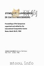 SYMBOLIC LANGUAGES IN DATA PROCESSING   1962  PDF电子版封面     