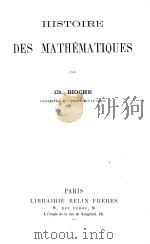 HISTOIRE DES MATHEMATIQUES     PDF电子版封面    CH. BIOCHE 