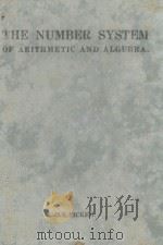 THE NUMBER SYSTEM OF ARITHMETIC AND ALGEBRA（1923 PDF版）