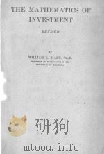 THE MATHEMATICS OF INVESTMENT     PDF电子版封面    WILLIAM L. HART 