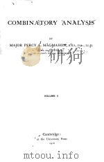 COMBINATORY ANALYSIS VOLUME II   1916  PDF电子版封面    MAJOR PERCY A. MACMAHON 