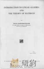 INTRODUCTION TO LINEAR ALGEBRA AND THE THEORY OF MATRICES   1950  PDF电子版封面     