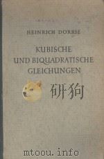 KUBISCHE UND BIQUADRATISCHE GLEICHUNGEN   1948  PDF电子版封面     