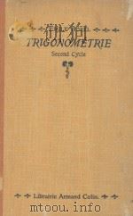 TRIGONOMETRIE SECOND CYCLE（1922 PDF版）