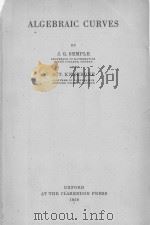 ALGEBRAIC CURVES   1959  PDF电子版封面    J.G. SEMPLE AND G.T. KNEEBONE 