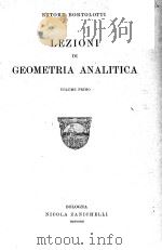 LEZIONI DI GEOMETRIA ANALITICA VOLUME PRIMO     PDF电子版封面     