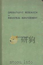 OPERATIONS RESEARCH FOR INDUSTRIAL MANAGEMENT（1958 PDF版）