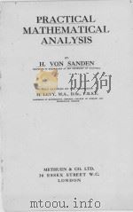 PRACTICAL MATHEMATICAL ANALYSIS   1923  PDF电子版封面    H. VON SANDEN 