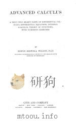 ADVANCED CALCULUS   1912  PDF电子版封面    EDWIN BIDWELL WILSON 