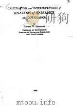 CALCULATION AND INTERPRETATION OF ANALYSIS OF VARIANCE AND COVARIANCE（1934 PDF版）