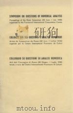 SYMPOSIUM ON QUESTIONS OF NUMERICAL ANALYSIS COLLOQUE SUR DES QUESTIONS D‘ANALYSE NUMERIQUE COLLOQUI   1958  PDF电子版封面     