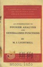 INTRODUCTION TO FOURIER ANALYSIS AND GENERALISED FUNCTIONS（1958 PDF版）