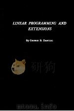 LINEAR PROGRAMMING AND EXTENSIONS（1963 PDF版）