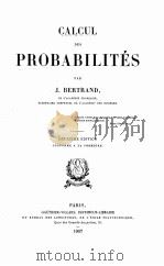 CALCUL DES PROBABILITES DEUXIEME EDITION   1907  PDF电子版封面    J. BERTRAND 