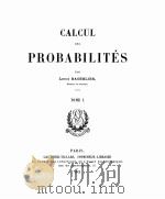 CALCUL DES PROBABILITES TOME I   1912  PDF电子版封面     
