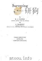 SURVEYING BOOK 1     PDF电子版封面    R.J. FOSTER AND A. DEGROOT 