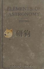 THE ELEMENTS OF ASTRONOMY A TEXTBOOK REVISED EDITION（1897 PDF版）