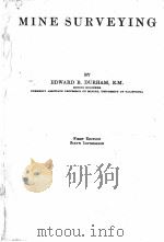 MINE SURVEYING FIRST EDITION   1913  PDF电子版封面    EDWARD B. DURHAM 