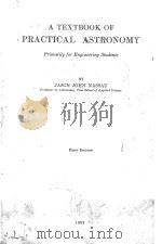 A TEXTBOOK OF PRACTICAL ASTRONOMY FIRST EDITION   1932  PDF电子版封面     