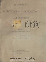 TRANSACTIONS OF THE ASTRONOMICAL OBSERVATORY OF YALE UNIVERSITY VOLUME 5   1926  PDF电子版封面     