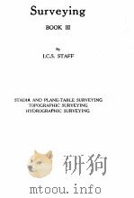 SURVEYING BOOK III     PDF电子版封面    I.C.S. STAFF 