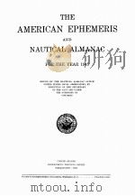 THE AMERICAN EPHEMERIS AND NAUTICAL ALMANAD FOR THE YEAR 1945   1943  PDF电子版封面     