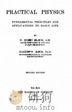 PRACTICAL PHYSICS FUNDAMENTAL PRINCIPLES AND APPLICATIONS TO DAILY LIFE REVISED EDITION（1927 PDF版）