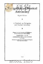 NAVIGATION AND NAUTICAL ASTRONOMY EIGHTH EDITION（1947 PDF版）