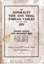 THE ADMIRALTY TIDE AND TIDAL STREAM TABLES FOR THE YEAR 1951 PACIFIC OCEAN AND ADJACENT SEAS PARTS 1（1950 PDF版）