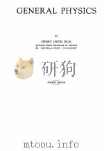 GENERAL PHYSICS FOURTH EDITION     PDF电子版封面    HENRY CREW 