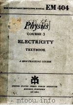 PHYSICS COURSE 3 ELECTRICITY TEXTBOOK（1943 PDF版）