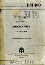 PHYSICS COURSE 1 MECHANICS TEXTBOOK（1943 PDF版）