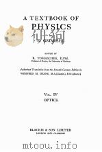 A TEXTBOOK OF PHYSICS VOL. IV OPTICS   1933  PDF电子版封面    E. GRIMSEHL 