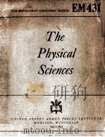 THE PHYSICAL SCIENCES   1943  PDF电子版封面    EBY W.W. BUCKINGBAM 