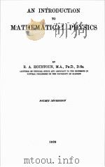 AN INTRODUCTION TO MATHEMATICAL PHYSICS FOURTH IMPRESSION   1929  PDF电子版封面    R.A. HOUSTOUN 