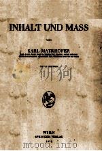 INHALT UND MASS   1952  PDF电子版封面    KARL MAYRHOFER 