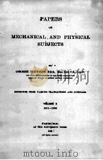PAPERS ON MECHANICAL AND PHYSICAL SUBJECTS VOLUME II   1901  PDF电子版封面    OSBORNE REYNOLDS 