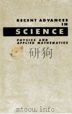 RECENT ADVANCES IN SCIENCE PHYSICS AND APPLIED MATHEMATICS（1956 PDF版）