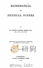 MATHEMATICAL AND PHYSICAL PAPERS VOLUME III   1922  PDF电子版封面    GEORGE GABRIEL STOKES 